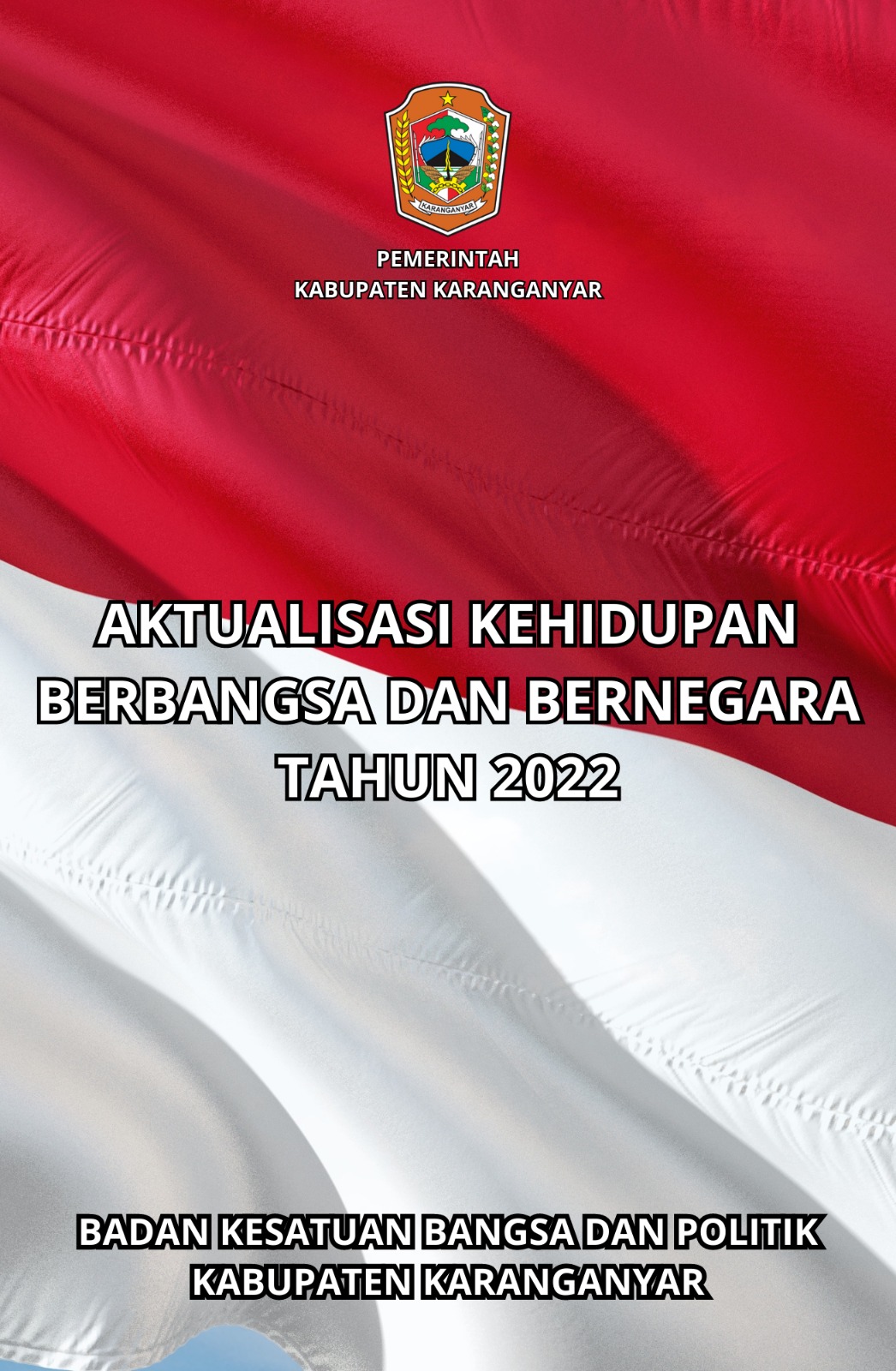 Aktualisasi Kehidupan Berbangsa dan Bernegara Kabupaten Karanganyar Tahun 2022